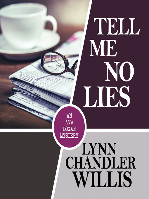 Title details for Tell Me No Lies by Lynn Chandler Willis - Available